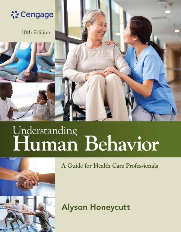 Understanding Human Behavior A Guide for Health Care Professionals 10th Edition