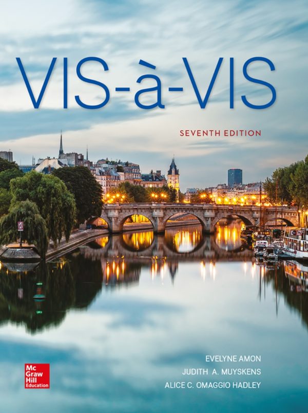 Vis-à-vis Beginning French 7th Edition (Student Edition)