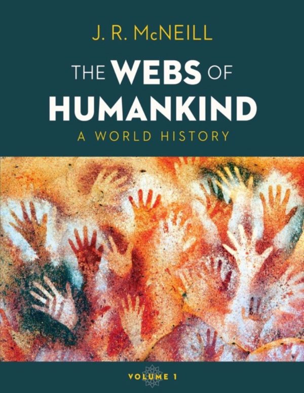 Webs of Humankind A World History volume 1