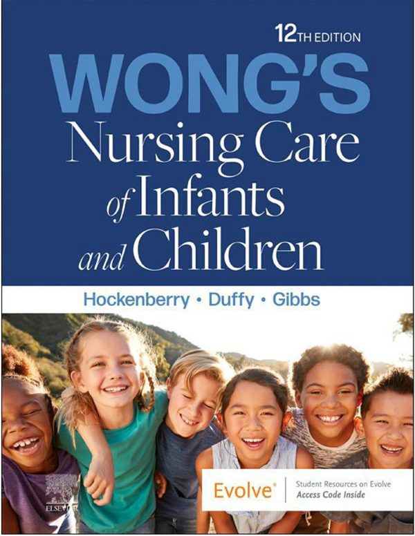 Wong's Nursing Care of Infants and Children 12th Edition