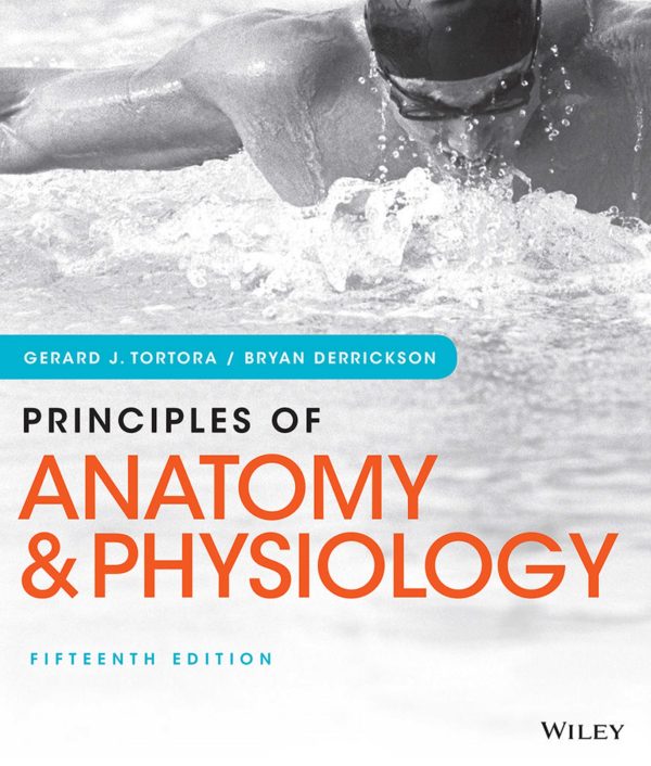 Principles of Anatomy and Physiology 15th Edition