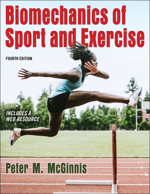 Biomechanics of Sport and Exercise 4th Edition