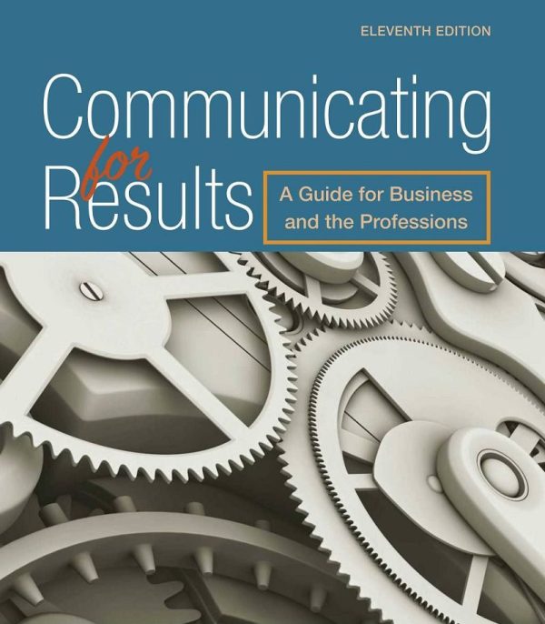 Communicating for Results A Guide for Business and the Professions 11th Edition