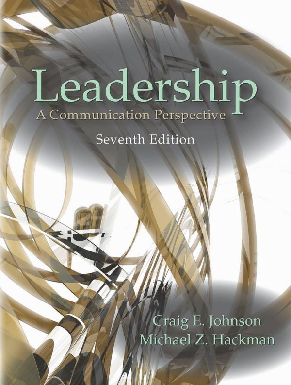 Leadership A Communication Perspective 7th Edition