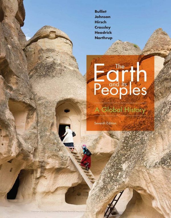 The Earth and Its Peoples A Global History 7th Edition