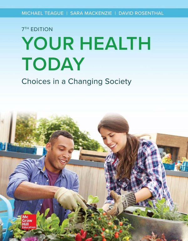 Your Health Today Choices in a Changing Society 7th Edition