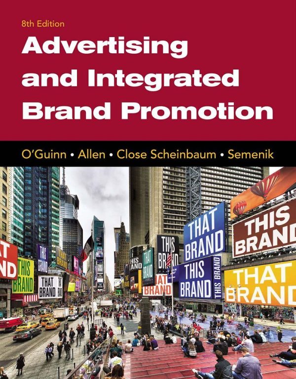 Advertising and Integrated Brand Promotion 8th Edition