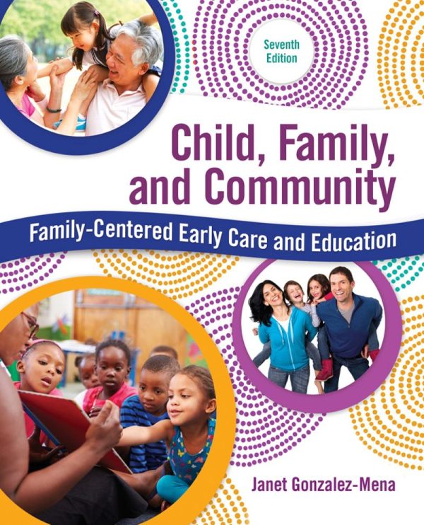 Child Family and Community Family-Centered Early Care and Education 7th Edition