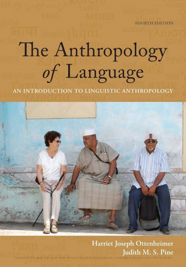 The Anthropology of Language An Introduction to Linguistic Anthropology 4th Edition