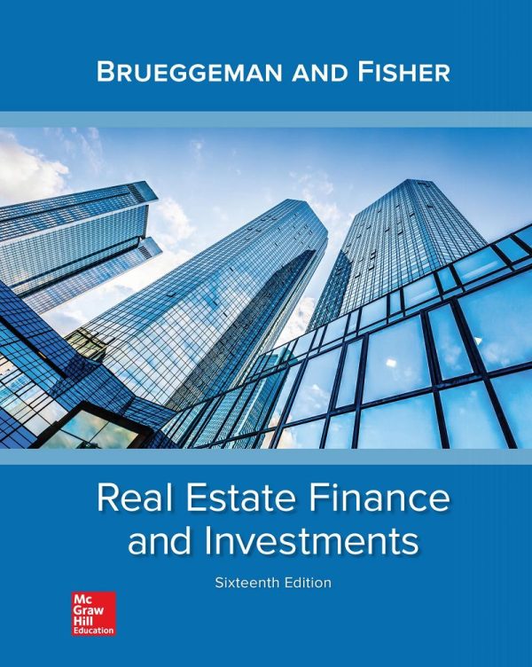 Real Estate Finance & Investments 16th Edition