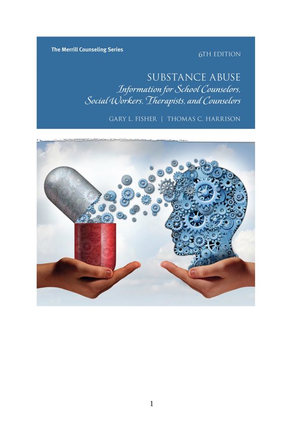 Substance Abuse Information for School Counselors, Social Workers, Therapists, and Counselors 6th Edition