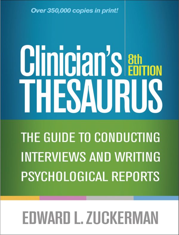 Clinician's Thesaurus The Guide to Conducting Interviews and Writing Psychogical Reports 8th Edition